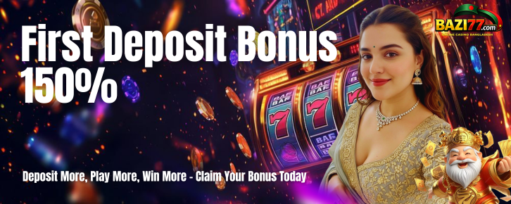 150% First Deposit Bonus (Slot and Fishing)